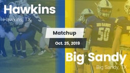 Matchup: Hawkins vs. Big Sandy  2019