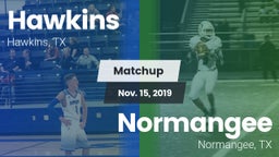 Matchup: Hawkins vs. Normangee  2019