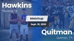 Matchup: Hawkins vs. Quitman  2020