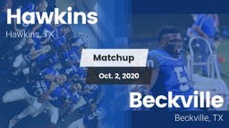 Matchup: Hawkins vs. Beckville  2020