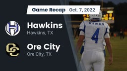 Recap: Hawkins  vs. Ore City  2022