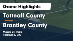Tattnall County  vs Brantley County Game Highlights - March 24, 2023