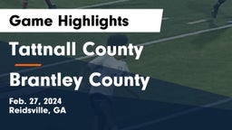Tattnall County  vs Brantley County Game Highlights - Feb. 27, 2024