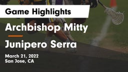 Archbishop Mitty  vs Junipero Serra  Game Highlights - March 21, 2022