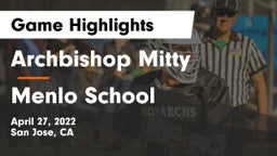 Archbishop Mitty  vs Menlo School Game Highlights - April 27, 2022