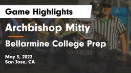 Archbishop Mitty  vs Bellarmine College Prep  Game Highlights - May 3, 2022