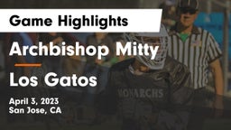 Archbishop Mitty  vs Los Gatos  Game Highlights - April 3, 2023