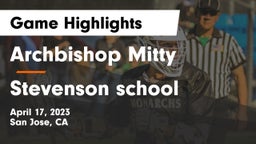 Archbishop Mitty  vs Stevenson school Game Highlights - April 17, 2023