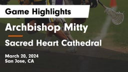 Archbishop Mitty  vs Sacred Heart Cathedral  Game Highlights - March 20, 2024