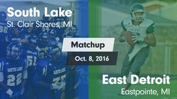 Matchup: South Lake vs. East Detroit  2016