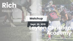 Matchup: Rich vs. Layton Christian Academy  2019