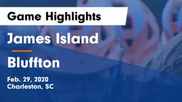 James Island  vs Bluffton  Game Highlights - Feb. 29, 2020