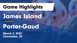 James Island  vs Porter-Gaud  Game Highlights - March 3, 2020
