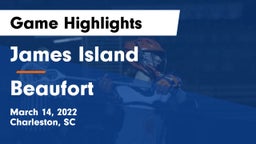 James Island  vs Beaufort  Game Highlights - March 14, 2022