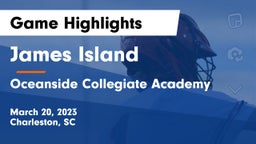 James Island  vs Oceanside Collegiate Academy Game Highlights - March 20, 2023
