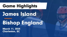 James Island  vs Bishop England  Game Highlights - March 11, 2024
