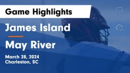 James Island  vs May River  Game Highlights - March 28, 2024