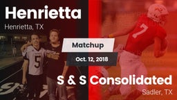 Matchup: Henrietta vs. S & S Consolidated  2018