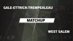 Matchup: Gale-Ettrick-Trempea vs. West Salem  2016