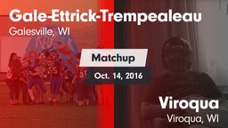 Matchup: Gale-Ettrick-Trempea vs. Viroqua  2016