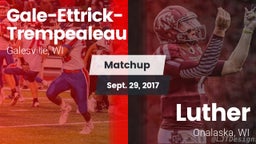 Matchup: Gale-Ettrick-Trempea vs. Luther  2017