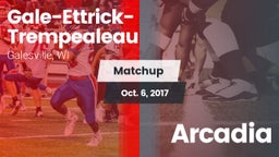 Matchup: Gale-Ettrick-Trempea vs. Arcadia  2017