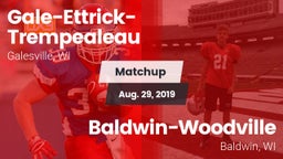 Matchup: Gale-Ettrick-Trempea vs. Baldwin-Woodville  2019