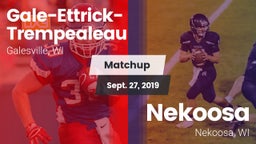 Matchup: Gale-Ettrick-Trempea vs. Nekoosa  2019