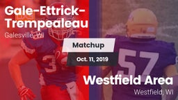 Matchup: Gale-Ettrick-Trempea vs. Westfield Area  2019