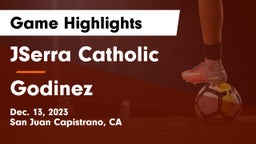 JSerra Catholic  vs Godinez  Game Highlights - Dec. 13, 2023
