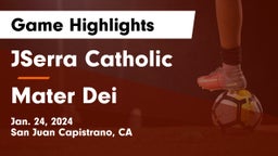 JSerra Catholic  vs Mater Dei  Game Highlights - Jan. 24, 2024