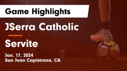JSerra Catholic  vs Servite Game Highlights - Jan. 17, 2024