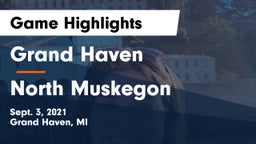 Grand Haven  vs North Muskegon  Game Highlights - Sept. 3, 2021