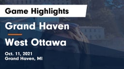 Grand Haven  vs West Ottawa  Game Highlights - Oct. 11, 2021