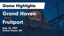Grand Haven  vs Fruitport  Game Highlights - Aug. 26, 2022