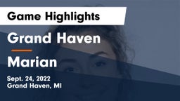 Grand Haven  vs Marian  Game Highlights - Sept. 24, 2022