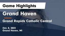 Grand Haven  vs Grand Rapids Catholic Central  Game Highlights - Oct. 8, 2022