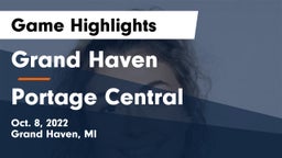 Grand Haven  vs Portage Central  Game Highlights - Oct. 8, 2022