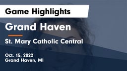 Grand Haven  vs St. Mary Catholic Central  Game Highlights - Oct. 15, 2022