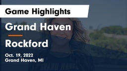 Grand Haven  vs Rockford  Game Highlights - Oct. 19, 2022