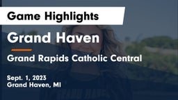Grand Haven  vs Grand Rapids Catholic Central  Game Highlights - Sept. 1, 2023