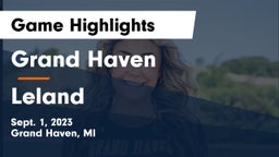 Grand Haven  vs Leland  Game Highlights - Sept. 1, 2023