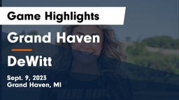 Grand Haven  vs DeWitt  Game Highlights - Sept. 9, 2023