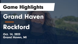 Grand Haven  vs Rockford  Game Highlights - Oct. 14, 2023