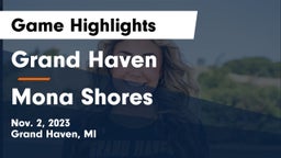 Grand Haven  vs Mona Shores  Game Highlights - Nov. 2, 2023