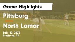 Pittsburg  vs North Lamar  Game Highlights - Feb. 10, 2023