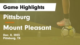 Pittsburg  vs Mount Pleasant  Game Highlights - Dec. 8, 2023