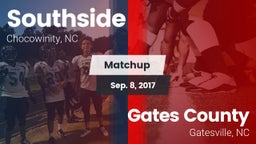 Matchup: Southside vs. Gates County  2017