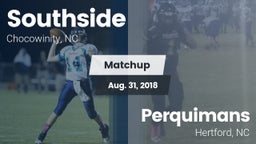 Matchup: Southside vs. Perquimans  2018