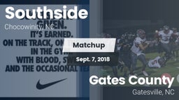 Matchup: Southside vs. Gates County  2018